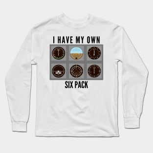 I Have My Own Six Pack // Airplane Pilot Long Sleeve T-Shirt